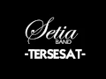 Download Lagu Setia Band-tersesat (lagu baru)