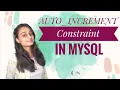 Auto - Increment Constraint in MySQL Mysql Tutorial Series Code With Neha