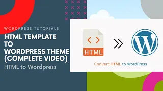 Convert Html to Wordpress Complete step by step
