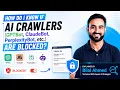 How do I know if AI crawlers GPTBot ClaudeBot PerplexityBot etc are blocked