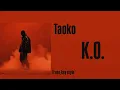 Taoko - K.O. (Truee_key style)