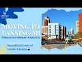 Moving to Lansing Michigan Here s What You Should Know