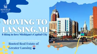 Moving to Lansing Michigan Here s What You Should Know