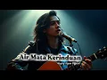 Lagu Air Mata Kerinduan — Slow Rock Malaysia Paling Menyentuh Hati 2025