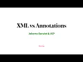 15 XML vs Annotations