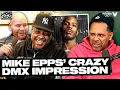 Lagu Mike Epps' DMX impression is ELITE 😂 | Fat Joe \u0026 Jadakiss