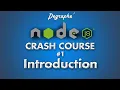 Node JS introduction Node JS Crash Course