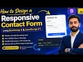 How to Design a Responsive Contact Form using Bootstrap 5 JavaScript P1