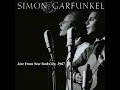The 59th Street Bridge Song (Feelin' Groovy) (Live at Lincoln Center, New York City, NY -...