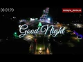 Download Lagu STATUS WA Selamat Malam | STORY WA 30 Detik Keren Kekinian Terbaru 2019 | Status WA Baper