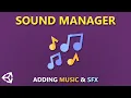 How To Add Music and Sound Effects in Unity Simple Sound Manager Unity 2020