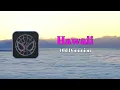 Old Dominion - Hawaii (Lyrics)