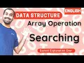 Array Operation Searching Explained in English l Data Structure