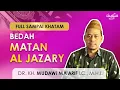Download Lagu Bedah Matan Al Jazary Full - KH Mudawi Ma'arif