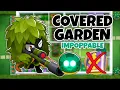 Covered Garden IMPOPPABLE Guide No Monkey Knowledge - BTD6