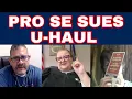 Pro Se Lawsuit Against U-HAUL Takes Unexpected Turn