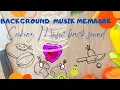 Download Lagu BACK GROUND MUSIK MEMASAK \\ COOKING MUSIC BACK SOUND || Audio musik pilihan untuk  creator culiner