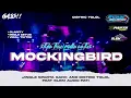 Download Lagu DJ MOCKINGBIRD STYLE TRAP MIDLE CETUS || JINGLE SPARTA GANK FROM EVAN DISCJOCKEY