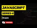 JavaScript Series Scopes