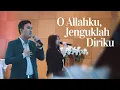 Lagu NKB 013 - O Allahku, Jenguklah Diriku (Live Recording)