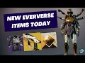 New Eververse Bright Dust Store Today - Legendary Ornaments Rare Shader and Finisher Destiny 2
