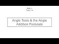 Angle Tools the Angle Addition Postulate