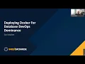 Deploying Docker for Database DevOps Dominance - Daniel Mallott