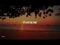 Warren Zeiders - How Great Thou Art (lyrics)