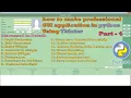 python tkinter tutorial part - 4 how to make professional GUI application in python tkinter