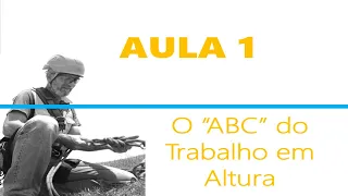 *AULA 1*   TRABALHOS EM ALTURA x ACESSO POR CORDAS - o que é cada um