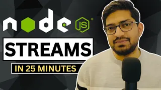 Learn Node js Streams in 25 minutes NodeJS Tutorials for Beginners