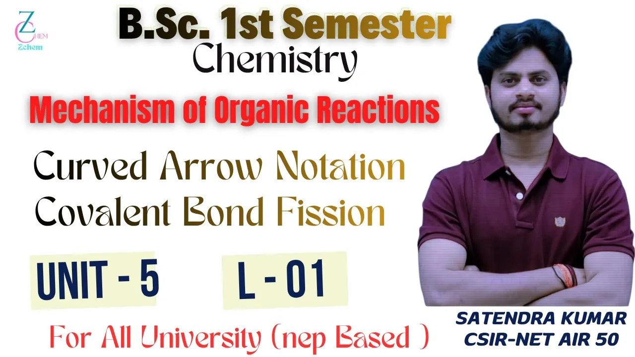 (L1) B.Sc. 1st semester chemistry unit 5 || Mechanism of organic reactions #bsc #chemistry #zchem