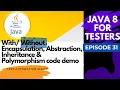 Java 8 for Testers Demonstration with and without OOP approach