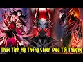 Download Lagu Full Trọn Bộ | Thức Tỉnh Hệ Thống Chiến Đấu Tối Thượng, Ta Vô Địch Mọi Cảnh Giới | Review Truyện