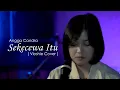 Download Lagu ANGGA CANDRA - SEKECEWA ITU ( VIOSHIE COVER )