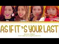 Download Lagu Blackpink - As If It's Your Last (Color coded lyrics)