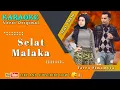 Download Lagu KARAOKE SELAT MALAKA  |  CIPT. MASPUTRA PASARIBU