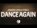 Download Lagu Jennifer Lopez - Dance Again (Lyrics) ft. Pitbull