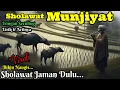 Download Lagu 🎼 Sholawat Nabi || Sholawat MUNJIYAT Lawas Iringan Seruling