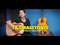 Download Lagu TARMALITONDI // Cipt.Helme Sitompul