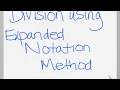 Divsion Expanded Notation Method