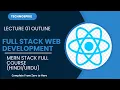 Lecture01 Mastering Full Stack Web Development A Complete Flow Guide MERN Stack 2025