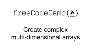 Create Complex Multi-dimensional Arrays - Basic Data Structures
