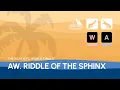 ICPC WF Luxor Solution Problem W A - Riddle of the Sphinx