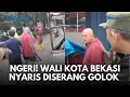 Lagu MENCEKAM! Wali Kota Bekasi Nyaris Ditodong Pakai Golok saat Tertibkan PKL, Minta Aparat Tak Emosi