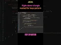 Right down triangle nested for loop pattern Java Programming