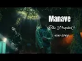 Manave | The PropheC | Latest Punjabi Song
