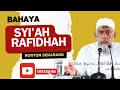 Download Lagu BAHAYA SYI'AH RAFIDHAH, Ustadz Yazid bin abdul qadir Jawas rahimahullah