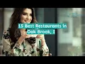 15 Best Restaurants in Oak Brook IL