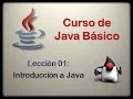 Curso de Java Basico - 01 Introduccion a Java